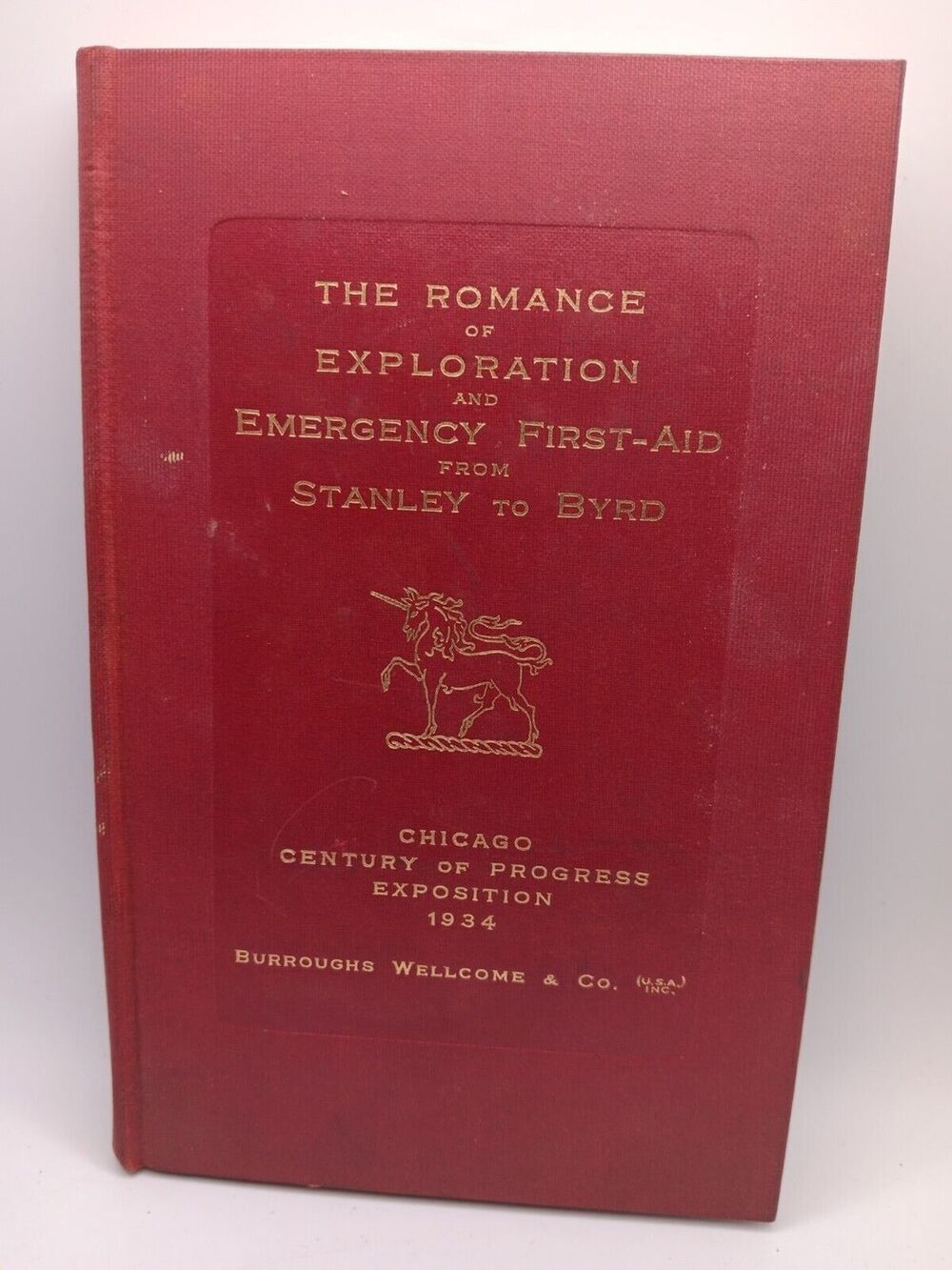 The Romance of Exploration and Emergency First-Aid from Stanley to Byrd (1934).